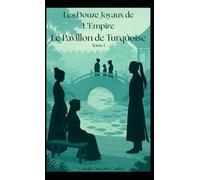 Le Pavillon de Turquoise