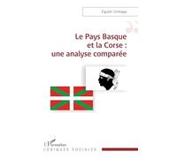 Le Pays Basque et la Corse : une analyse comparée