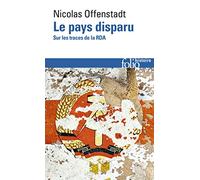 Le pays disparu: Sur les traces de la RDA
