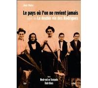 Le Pays Ou l'on Ne Revient Jamais