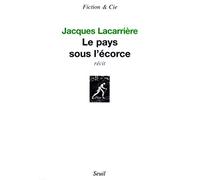 Le pays sous l'écorce