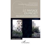 Le Paysage en projet: Entre ruptures, continuités et flexibilités