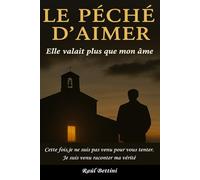 LE PÉCHÉ D’AIMER: ELLE VALAIT PLUS QUE MON ÂME