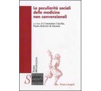 Le peculiarità sociali delle medicine non convenzionali
