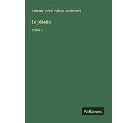 Le pèlerin: Tome 2
