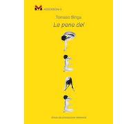 Libri Tomaso Binga - Le Pene Del Pene