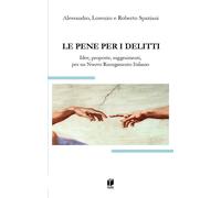 Le pene per i delitti - Spaziani Alessandro, Spaziani Lorenzo, Spaziani Roberto