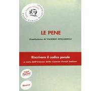 Le pene. Riscrivere il codice penale