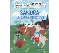 Le penne misteriose. Sandra la capra detective