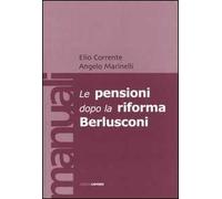 Le pensioni dopo la riforma Berlusconi