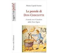 Le pentole di don Chisciotte. A tavola con il cavaliere della triste figura