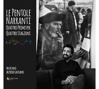 Le pentole narranti. Quattro primi per quattro stagioni