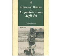 Le perdute tracce degli dei