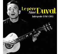 Le Pere Aime Duval Integrale 1956-1961 (4 Cd) - Pere Aime Duval (Audio Cd)