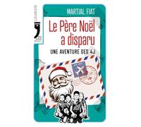 Le Père Noël a disparu: Une aventure des 4J - Épisode 6