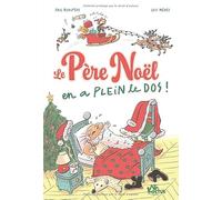 Le père Noël en a plein le dos !