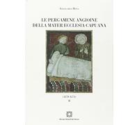 Le pergamene angioine della Mater Ecclesia Capuana. 1270-1273 (Vol. 2)