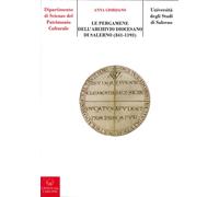Le Pergamene dell'Archivio Diocesano di Salerno (841-1193) - [Lavegliacarlone]