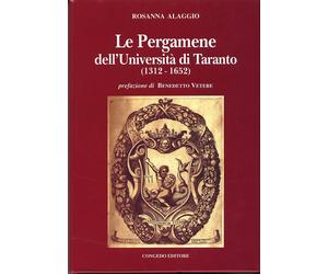Le Pergamene dell'Università di Taranto. (1312-1652) - [Congedo]