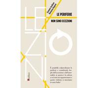 Le periferie non sono eccezioni