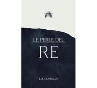 Le perle del re