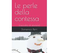 Le perle della contessa: (raccolta di aforismi)