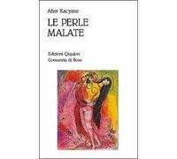 Le perle malate