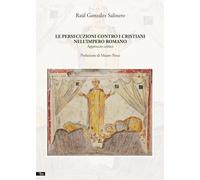 Le persecuzioni contro i cristiani nell'Impero romano. Nuova ediz. [Paperback] [