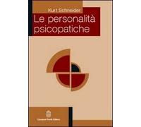Le personalità psicopatiche