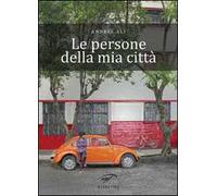 Le persone della mia città