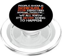 Le persone dovrebbero seriamente smettere di aspettarsi umorismo Detto divertente PopSockets PopGrip per MagSafe