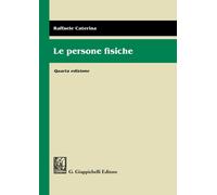Le persone fisiche - Caterina Raffaele