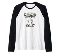 Le Persone imbarazzanti Sono Persone Troppo dispiaciute Divertente introverso Maglia con Maniche Raglan