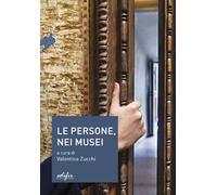 Le persone, nei musei
