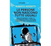 Le persone non nascono tutte uguali. Perché manga e serie TV cont