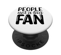 Le persone non sono un grande fan espressione antisociale PopSockets PopGrip Adesivo