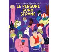 Le persone sono strane. Ediz. a colori [Hardcover] [Mar 27, 2026] Santos, Victor