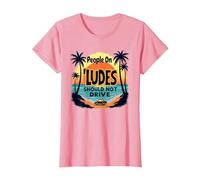 Le Persone su Ludes Non Dovrebbero Guidare Un Avvertimento al Tramonto Tropicale Maglietta, Donna, Rosa, XS