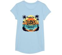 Le Persone su Ludes Non Dovrebbero Guidare Un Avvertimento al Tramonto Tropicale Maglietta, Ragazze, Celeste, M