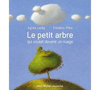 Le petit arbre qui voulait devenir un nuage