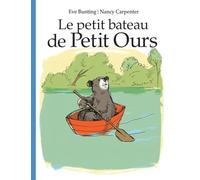 Le petit bateau de Petit Ours