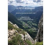 Le Petit-Bornand: Recherches historiques des origines à 1860