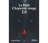 Le Petit Chaperon rouge 2.0 - Tome I