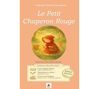 Le petit chaperon rouge: Edition éducative