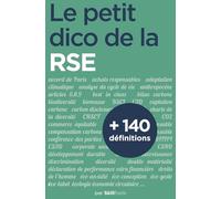 Le petit dictionnaire de la RSE: +140 définitions claires pour parler transition écologique sans jargon.