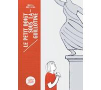 Le petit doigt sous la guillotine