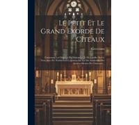 Le Petit Et Le Grand Exorde De Cîteaux (Tascabile)