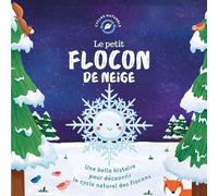 Le petit flocon de neige