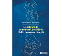 Le petit guide du sommeil des bébés et des nouveaux parents