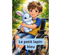 Le petit lapin bleu